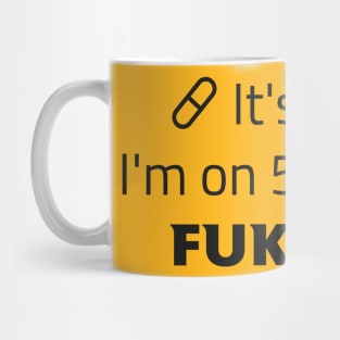 It's Ok 2 Mug